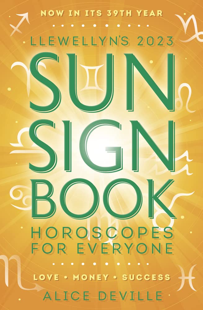 Llewellyn&#39;s 2023 Sun Sign Book: Horoscopes for Everyone