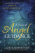 A Year of Angel Guidance: An Introduction to Twelve New Guardians