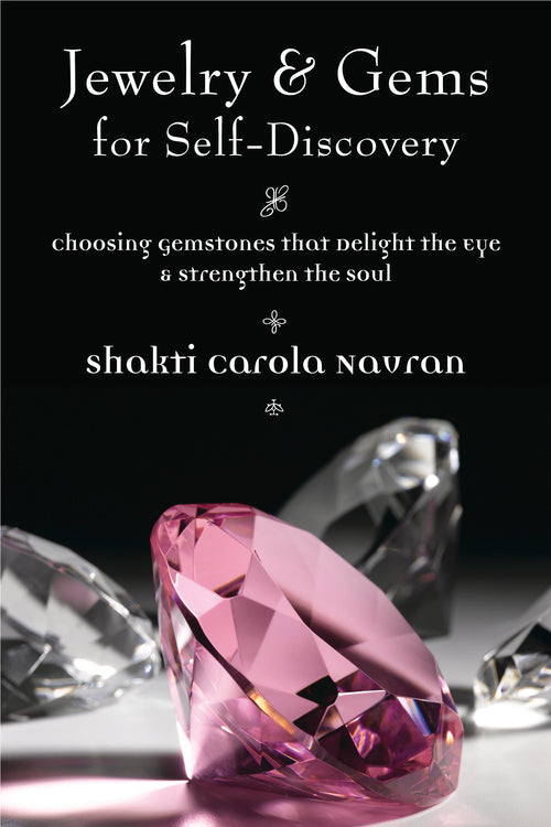 Jewelry &amp; Gems for Self-Discovery