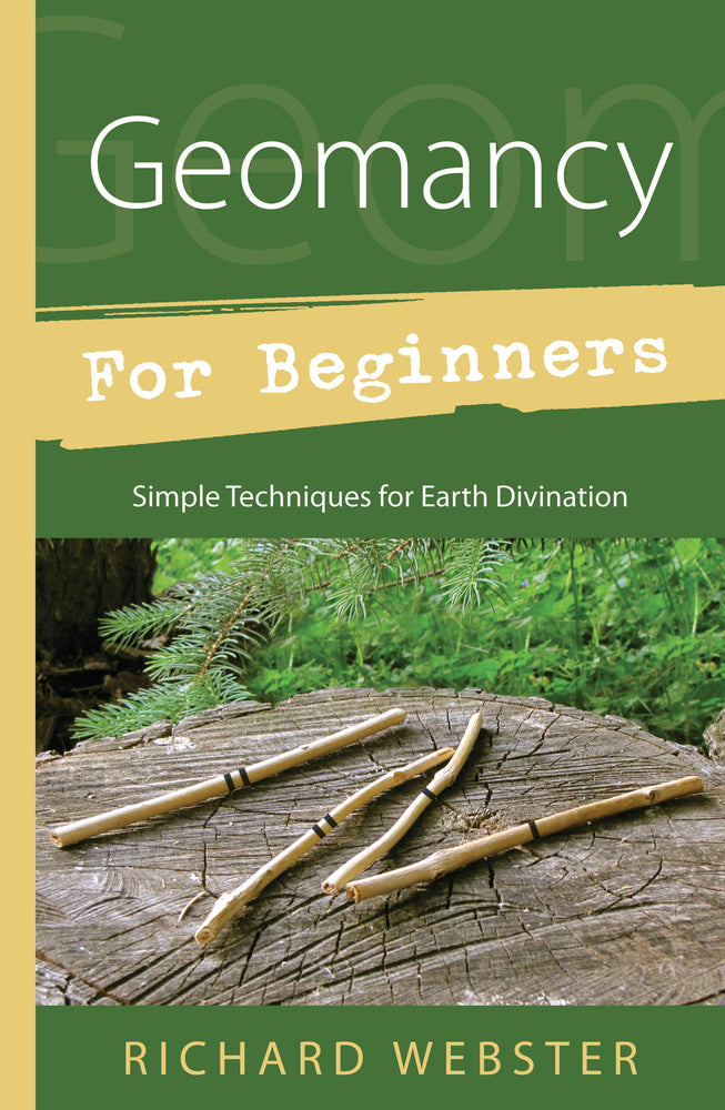 Geomancy for Beginners - Simple Techniques for Earth Divination
