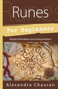 Runes for Beginners - Simple Divination and Interpretation