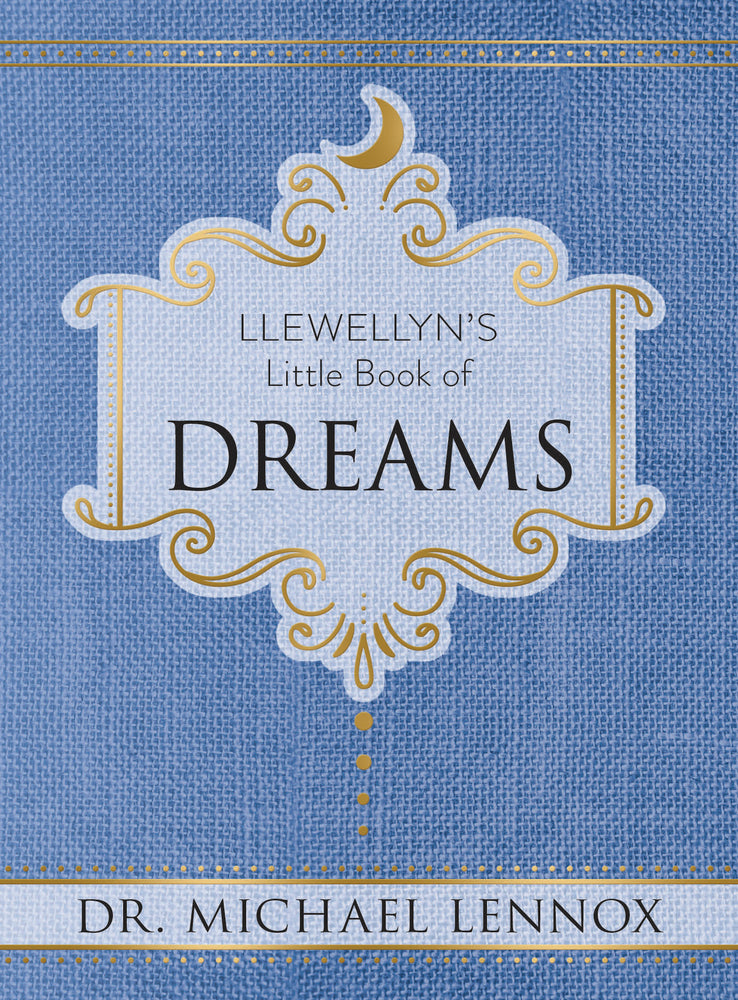 Llewellyn's Little Book of Dreams by Michael Lennox