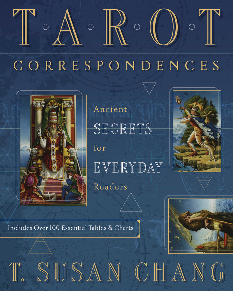Tarot Correspondences - Ancient Secrets for Everyday Readers