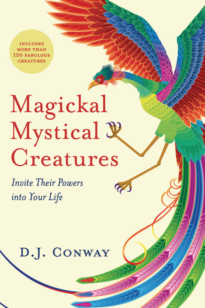 Magickal, Mystical Creatures by D.J. Conway