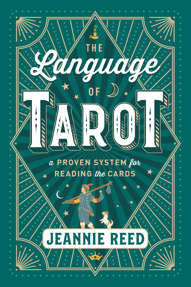 The Language of Tarot By: Jeannie Reed