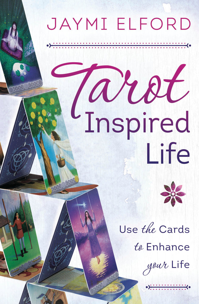 Tarot Inspired Life By: Jaymi Elford