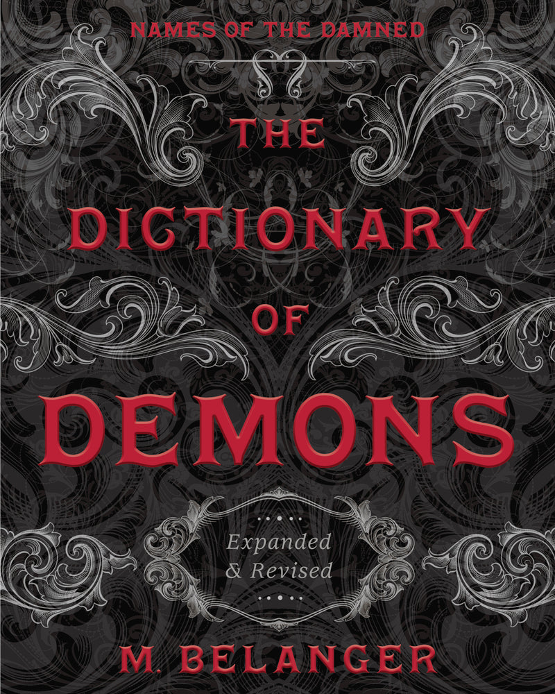 The Dictionary of Demons: Expanded & Revised
