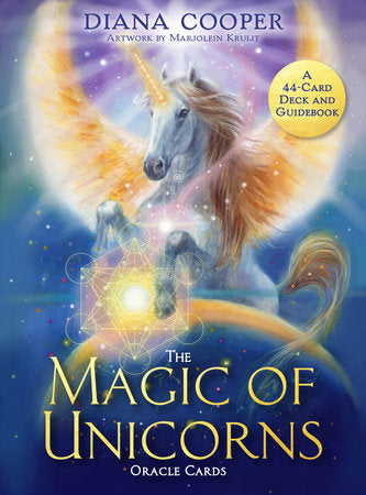 The Magic of Unicorns Oracle Cards A 44-Card Deck and Guidebook