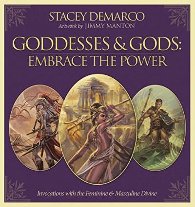Goddesses &amp; Gods: Embrace the Power