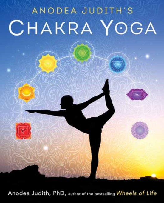 Anodea Judith&#39;s Chakra Yoga