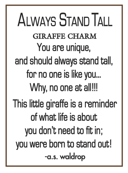 Always Stand Tall Giraffe Charm – Silver Token with Meaning Card