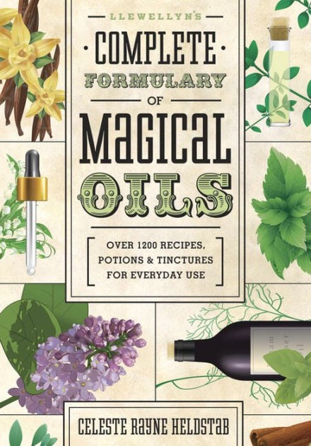 Llewellyn&#39;s Complete Formulary of Magical Oils by Celeste Rayne Heldstab - Cast a Stone